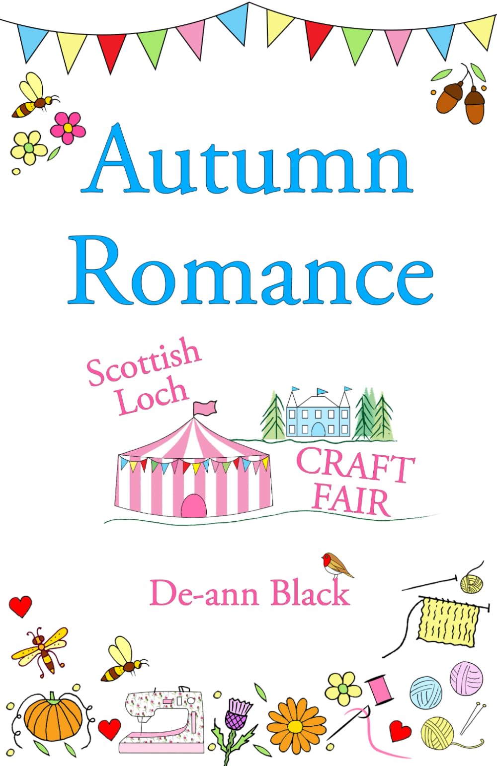 Autumn Romance: Knit, Quilt & Sew (Scottish Loch Romance series)