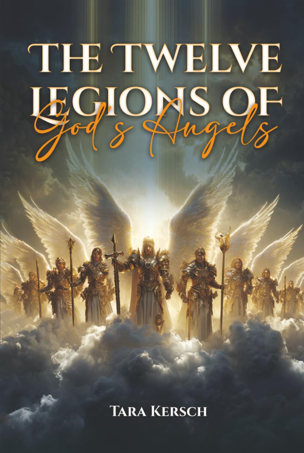 The Twelve Legions of God’s Angels