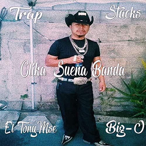 Amazon.co.jp: Clicka Suena Banda [Explicit] : Big-O, Trap, El TonyMse ...