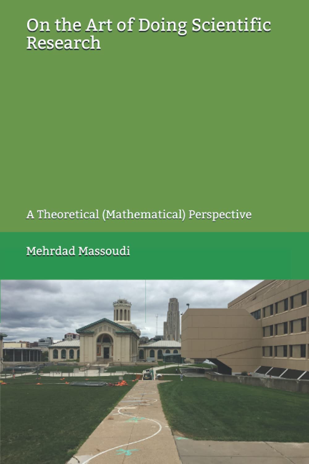 On the Art of Doing Scientific Research: A Theoretical (Mathematical) Perspective