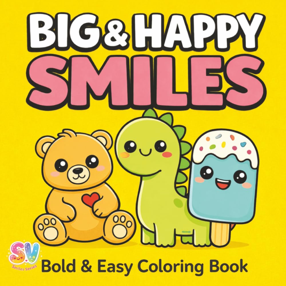Big & Happy Smiles: Bold & Easy Coloring Book