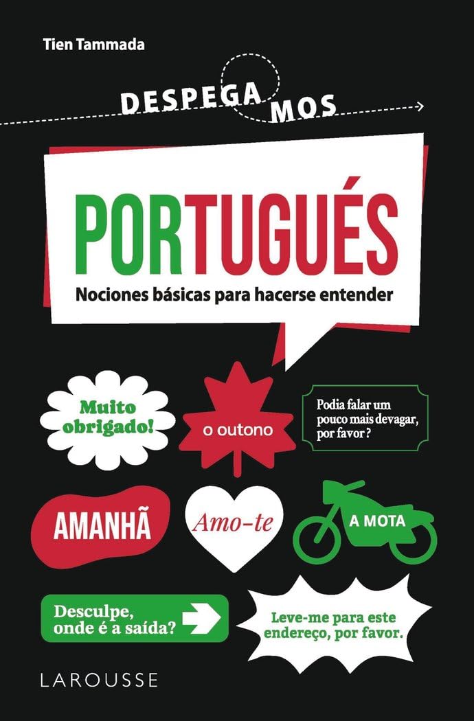 Portugués. ¡Despegamos!: Nociones básicas para hacerse entender (LAROUSSE - Métodos Para un finde)