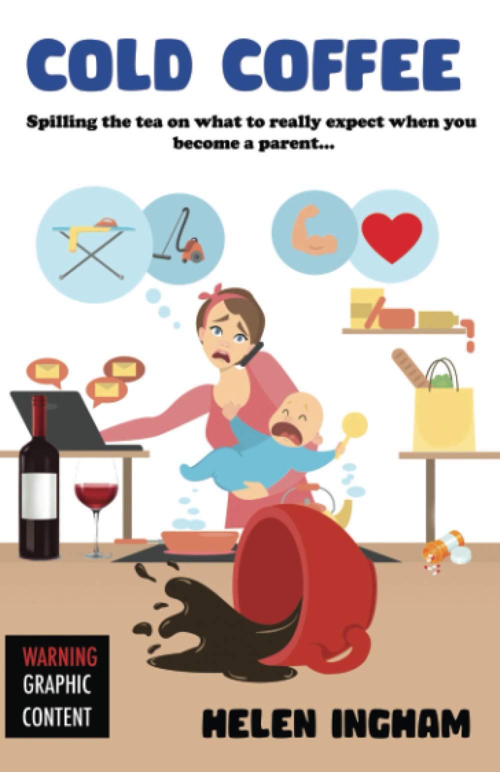 Cold Coffee: Spilling the tea on what to really expect when you become a parent