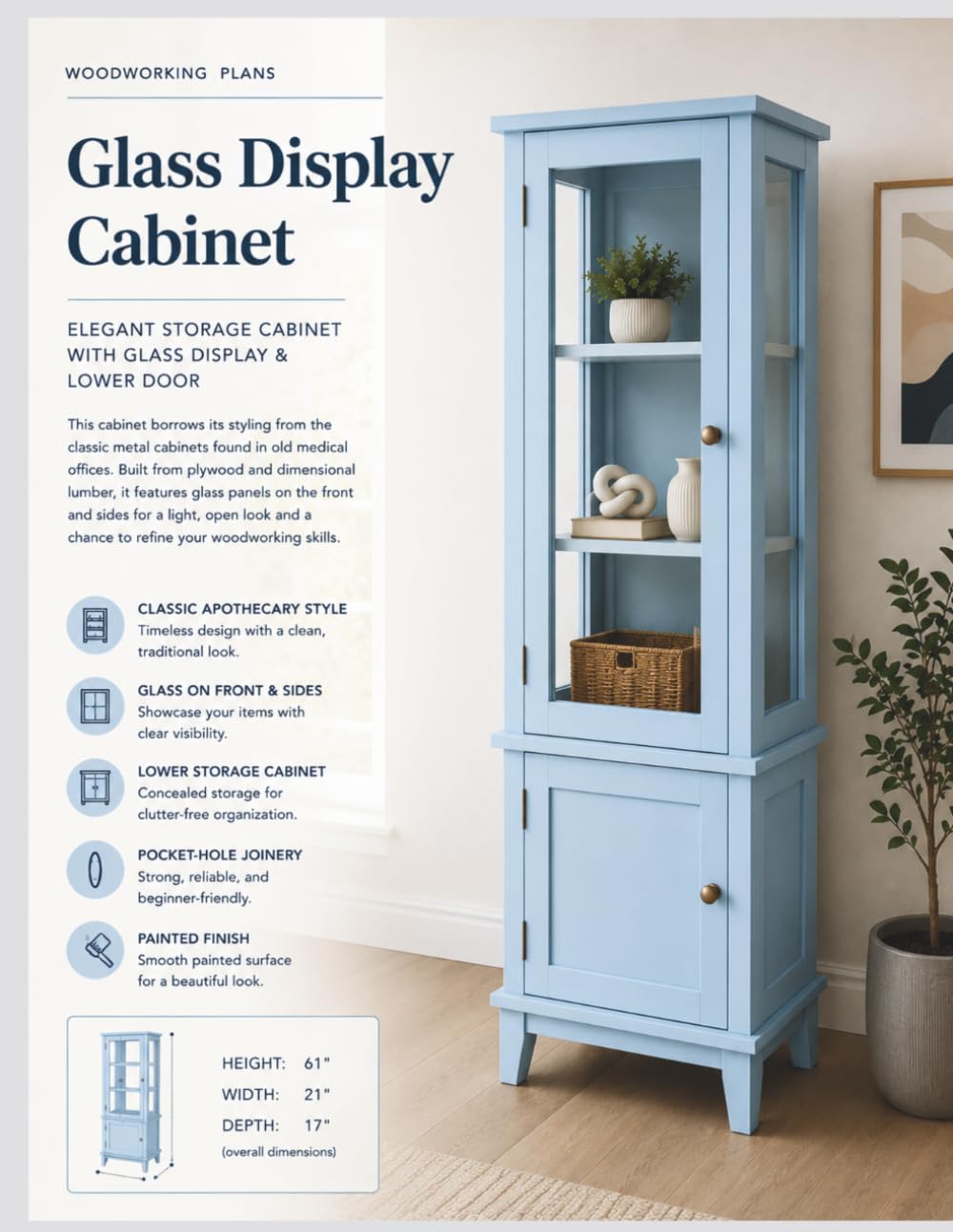 Glass Display Cabinet Woodworking Plans: Step-by-Step DIY Apothecary Cabinet with Glass Doors, Cut List, Dimensions, Materials & Assembly Guide