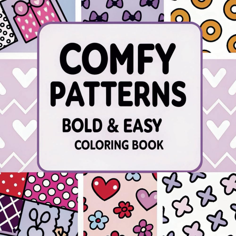 Bold and Easy Comfy Patterns Coloring Book