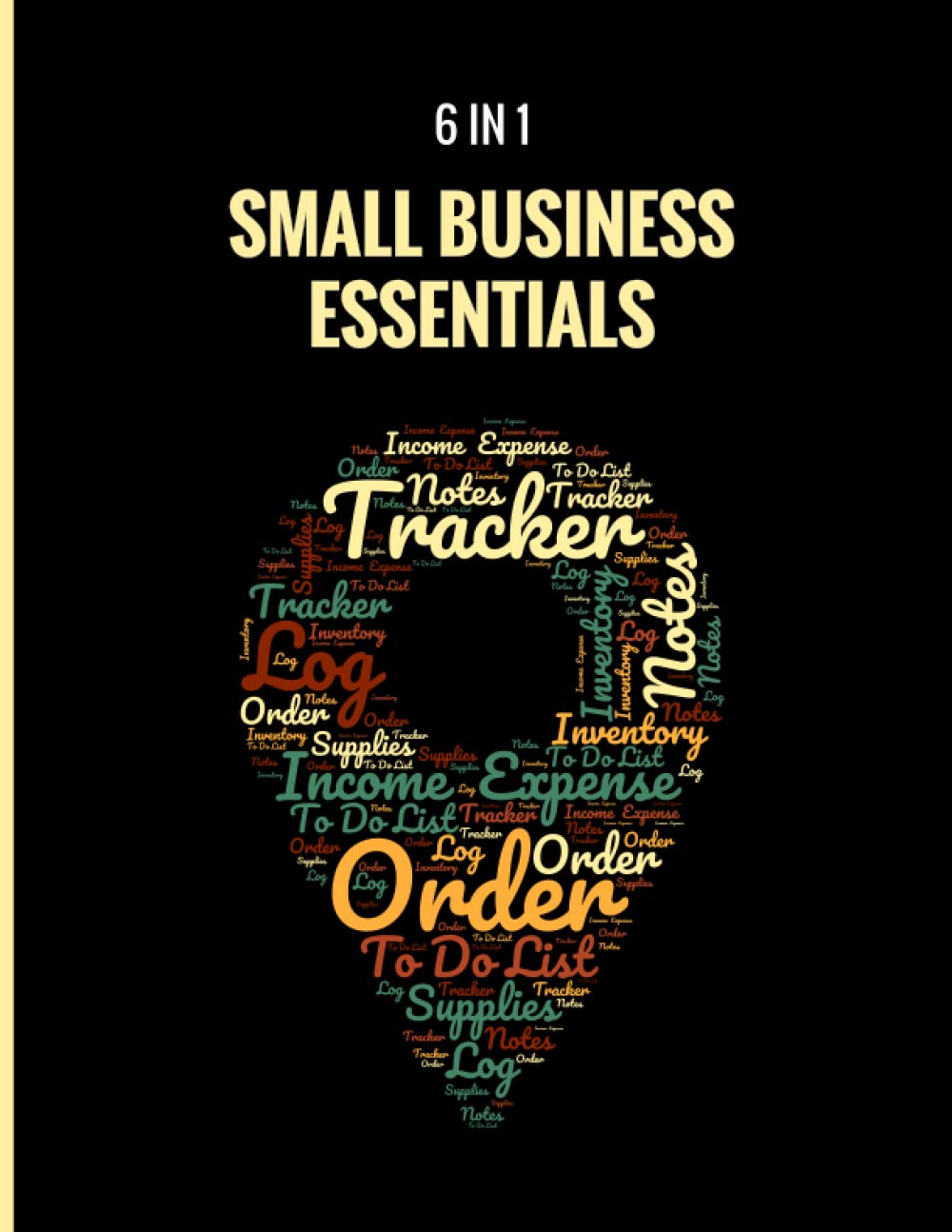 6 In 1, Small Business Essentials: Order Tracker, Inventory Log, Income, and Expense Tracker, To-Do Checklist, Suppliers Log, and Notes for Small Business, Women Entrepreneur