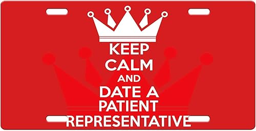 Makoroni - KEEP CALM AND DATE A PATIENT REPRESENTATIVE Aluminum License Plate Auto SUV Truck Tag, DesX69