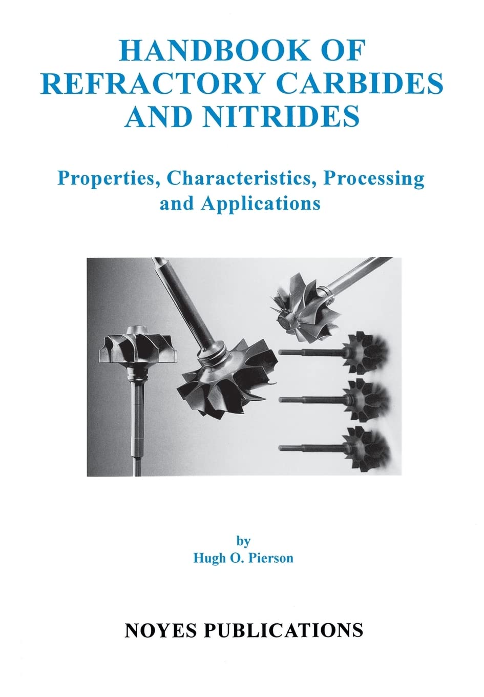 Buy Handbook of Refractory Carbides and Nitrides: Properties, Characteristics, Processing and Applications — BookShops.in