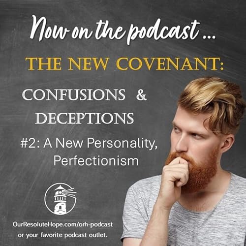 Confusions & Deceptions: A New Personality, Perfectionism