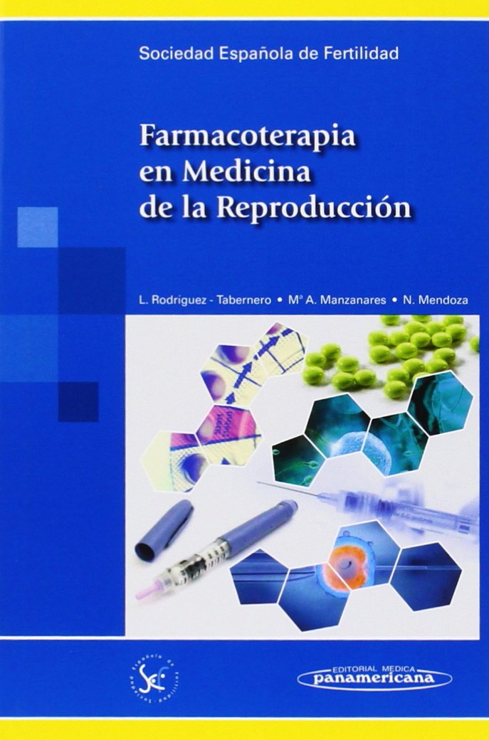 Farmacoterapia en Medicina de la Reproducción