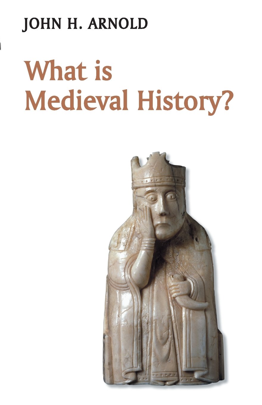 What is Medieval History? (What is History?)