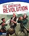 The American Revolution (Focus Readers: Foundations of Our Nation: Navigator Level)