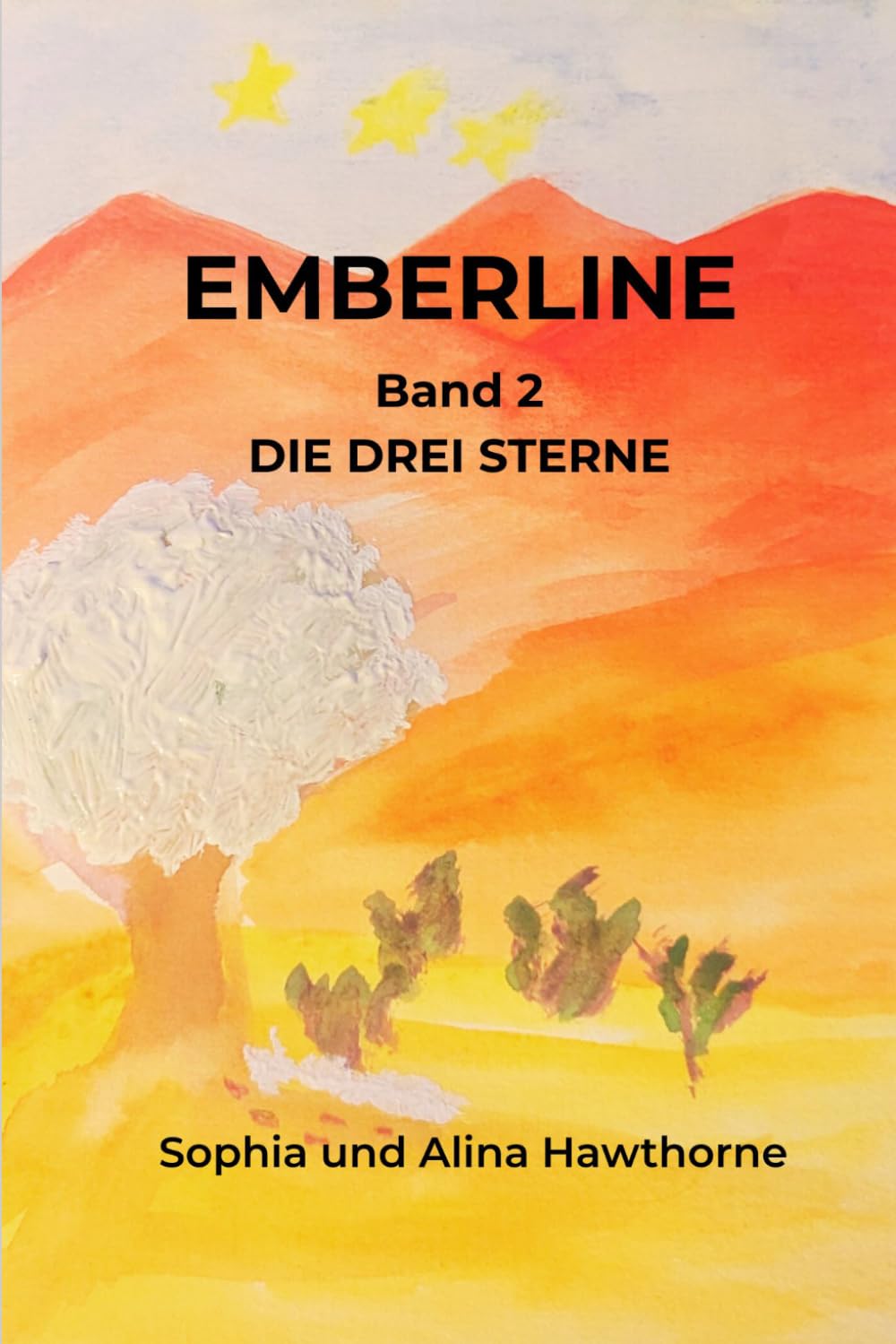Emberline: Die drei Sterne (Die Emberline-Reihe)