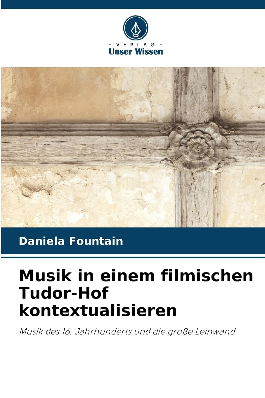 Musik in einem filmischen Tudor-Hof kontextualisieren: Musik des 16. Jahrhunderts und die große Leinwand