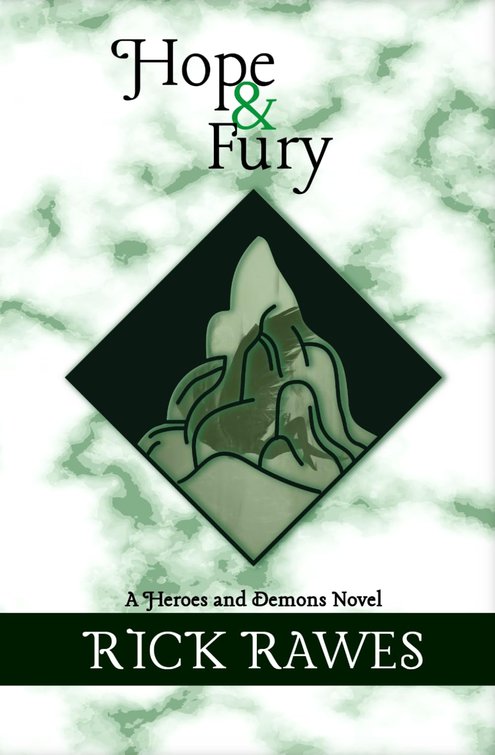 Hope & Fury (Heroes and Demons)