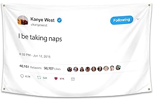 Emblazoned Quote Room Flag: "I Be Taking Naps" from Kanye