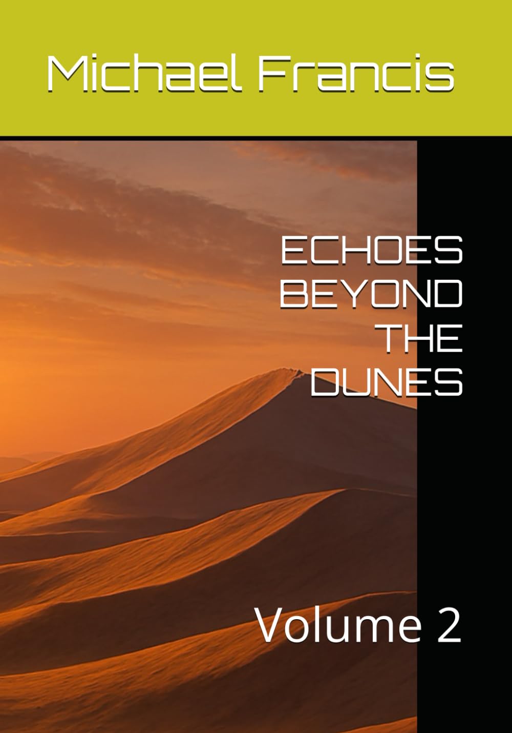 ECHOES BEYOND THE DUNES: Volume 2 (The Desert Echoes Trilogy)