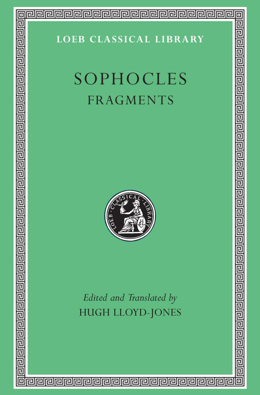 Fragments (Loeb Classical Library 483)