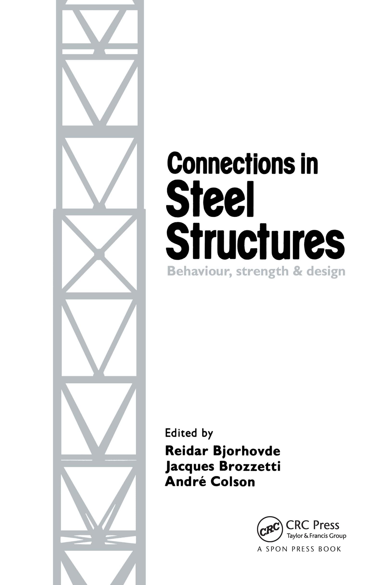 Connections in Steel Structures solutionner la résistance des nœuds en acier