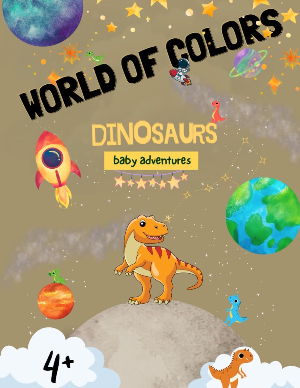 World of Colours: Cute Baby Dinosaur Coloring Book for Kids Ages 3–6