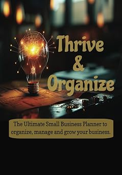 Thrive and Organize Small Business Planner
