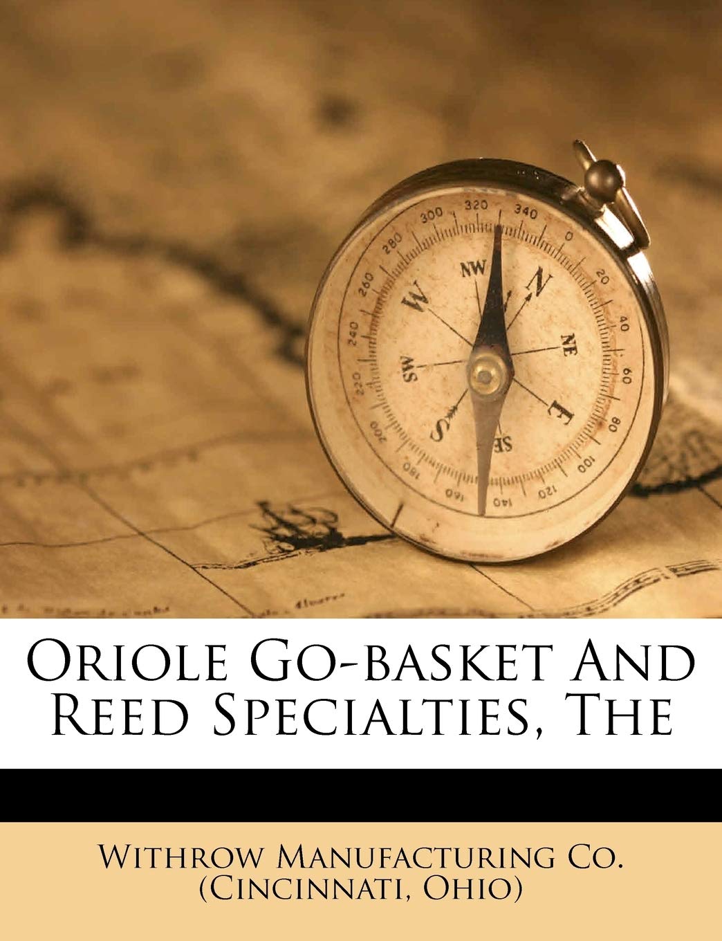 The Oriole Go-Basket and Reed Specialties