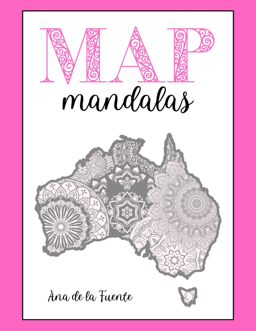 MAP: MANDALAS (LIBROS DE COLOREAR PARA ADULTOS)