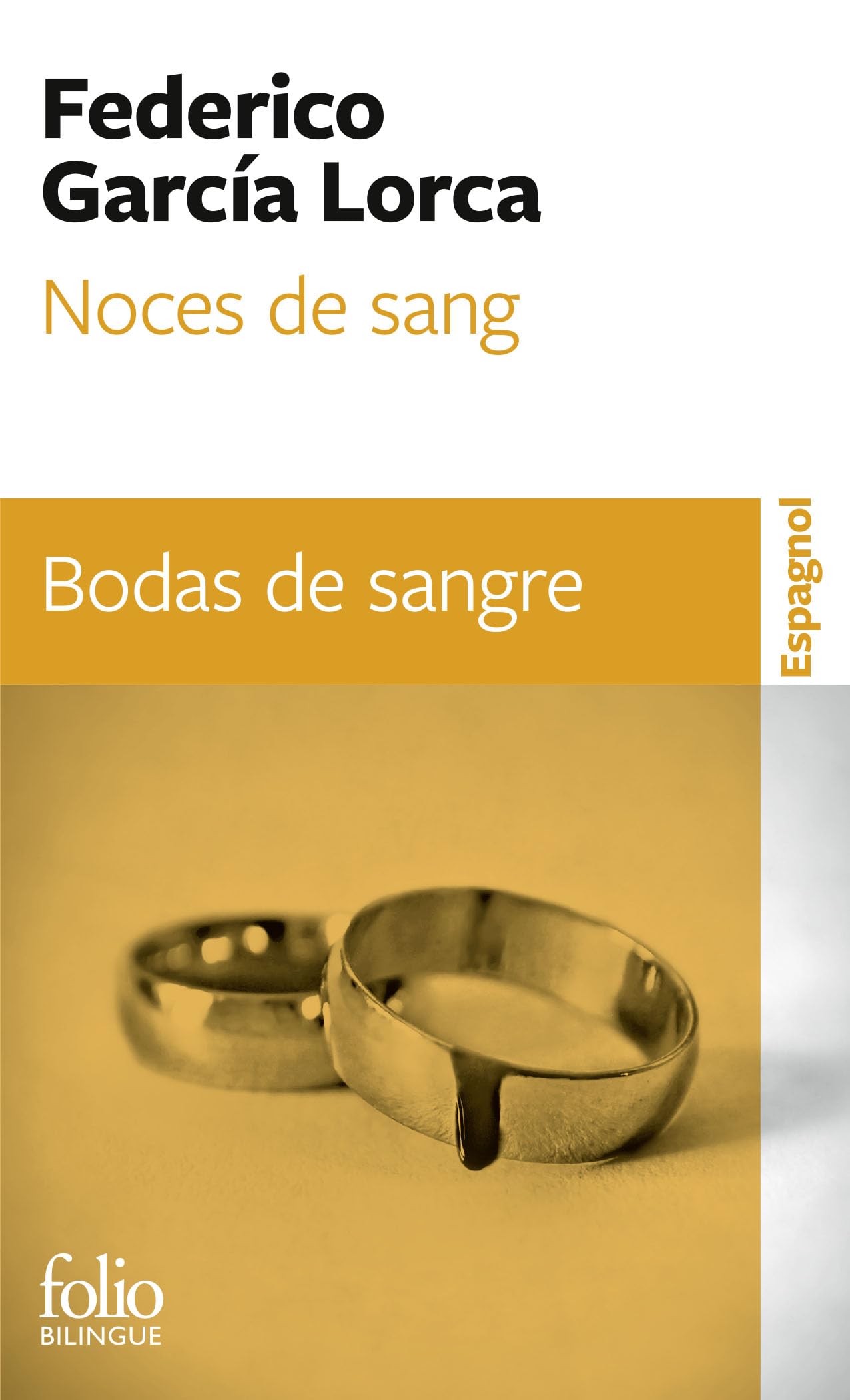 Noces de sang / Bodas de sangre (Folio bilingue)
