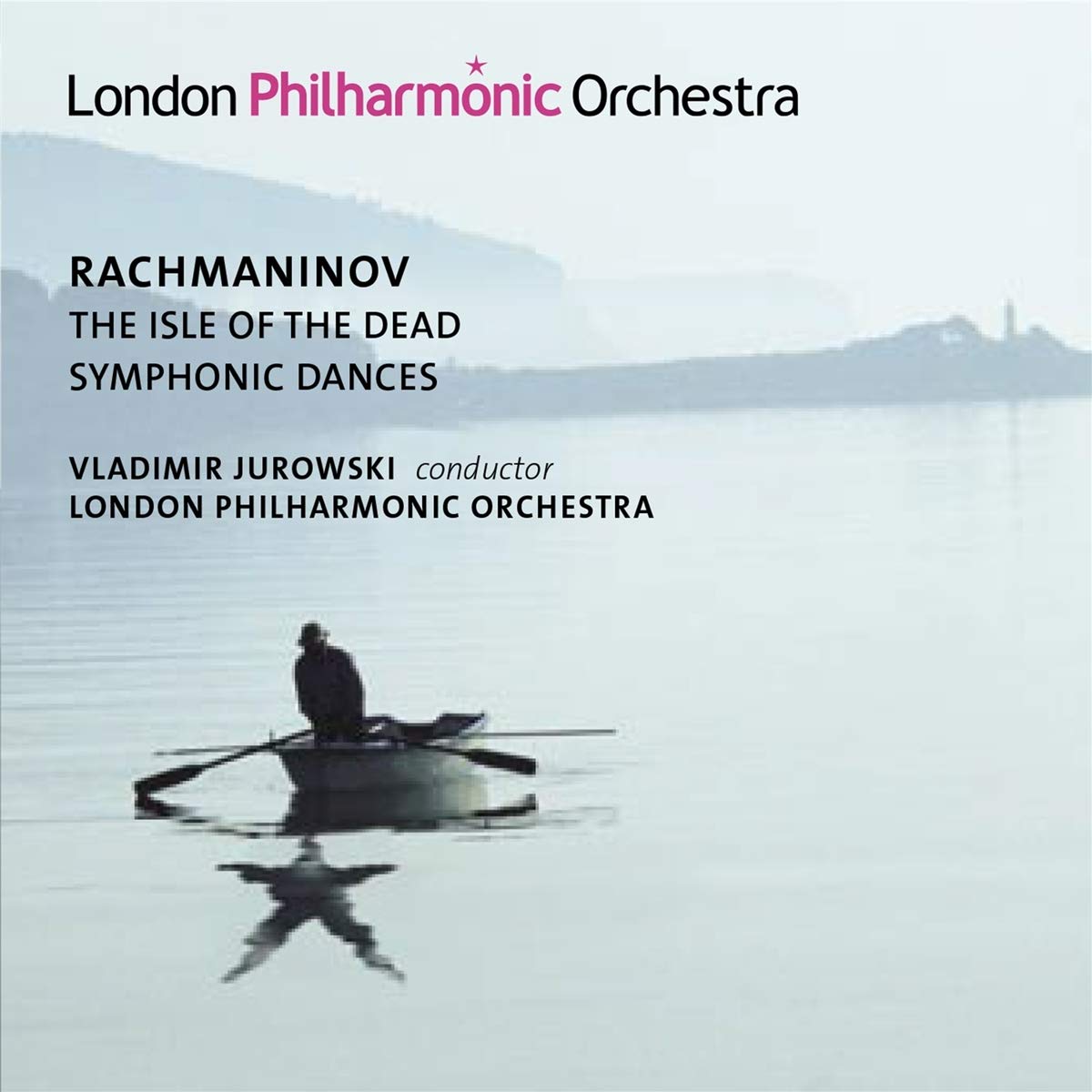 Rachmaninov: The Isle Of The Dead/Symphonic Dances
