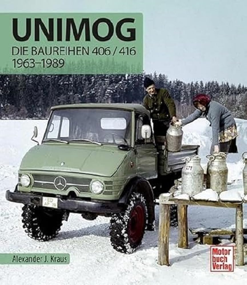 Photo Book Unimog 406 / 416 Series 1963-1989 Hardcover (German)