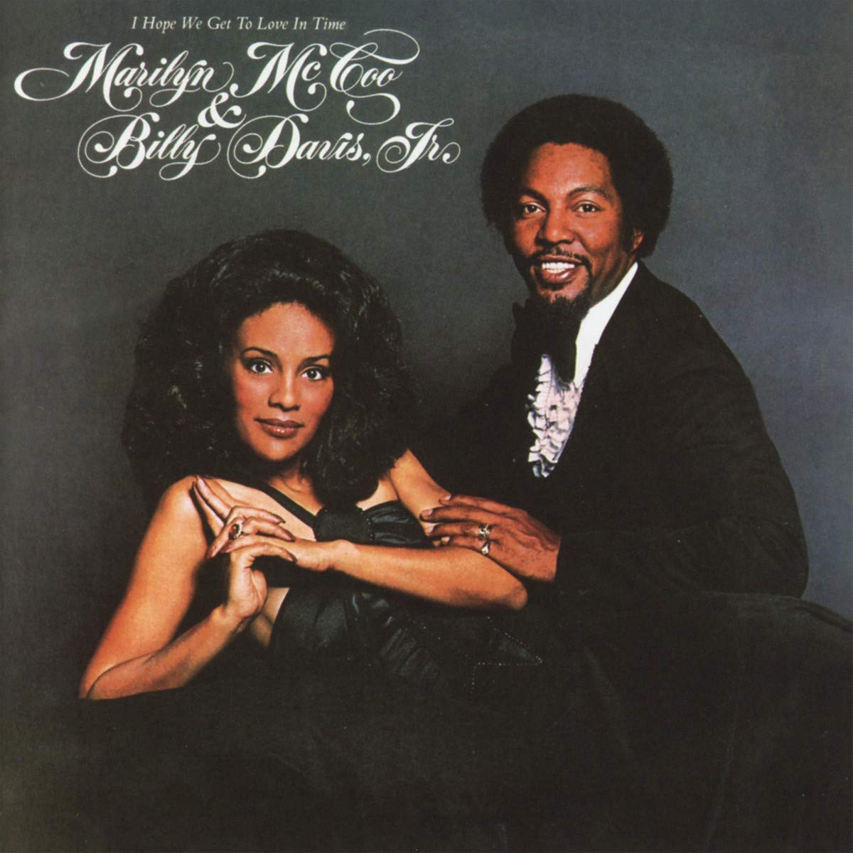 Marilyn McCoo and Billy Davis, Jr: I Hope We Get To Love In Time: Expanded Editi