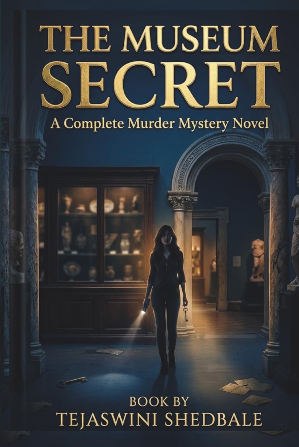 THE MUSEUM SECRET: A COMPLETE MURDER MYSTERY NOVEL