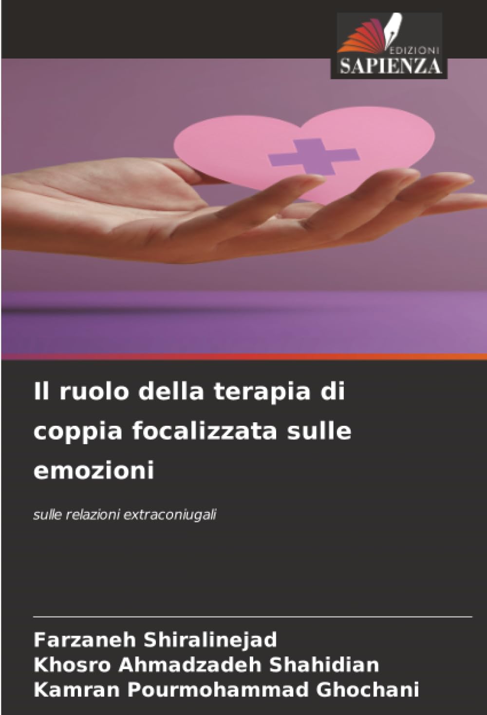 Il ruolo della terapia di coppia focalizzata sulle emozioni: sulle relazioni extraconiugali