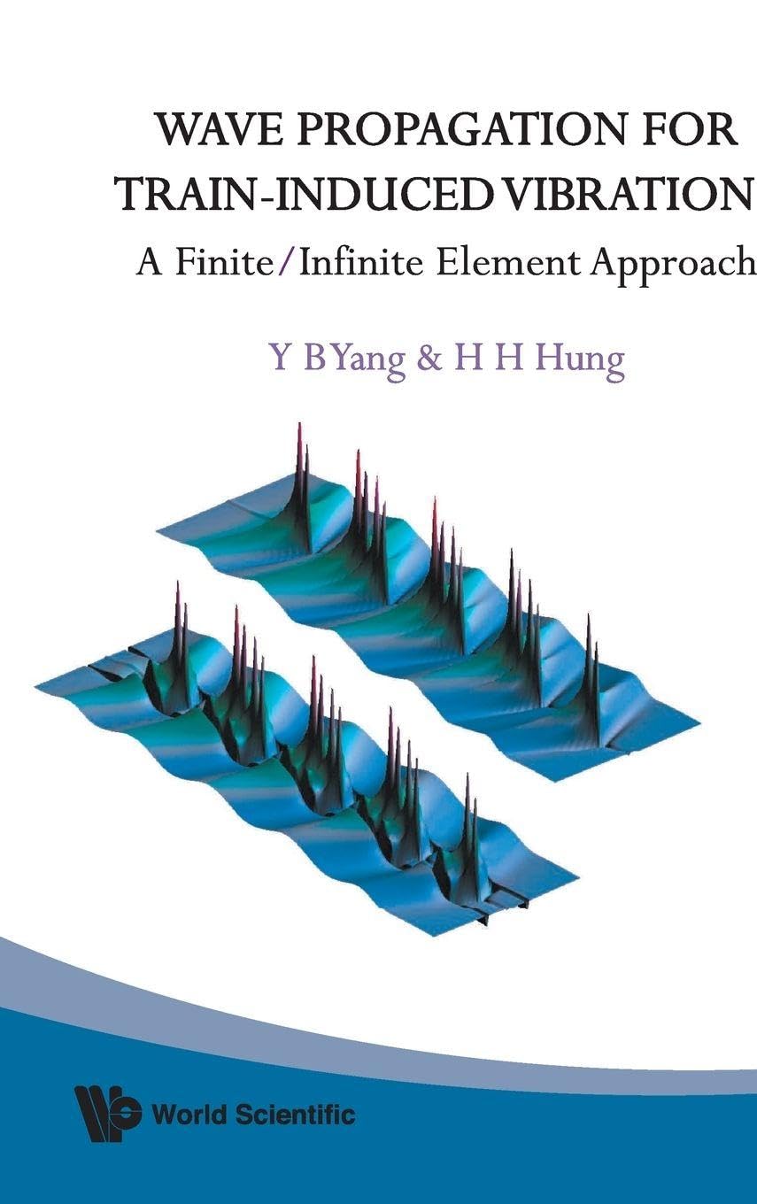 Wave Propagation train vibrations ouvrage scientifique modélisation