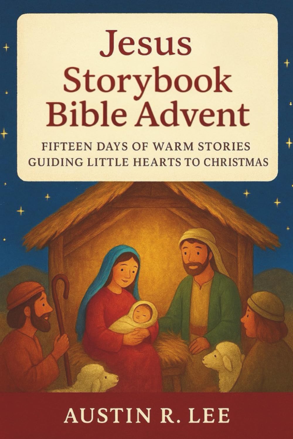 Jesus Storybook Bible Advent: Fifteen Days of Warm Stories Guiding Little Hearts to Christmas