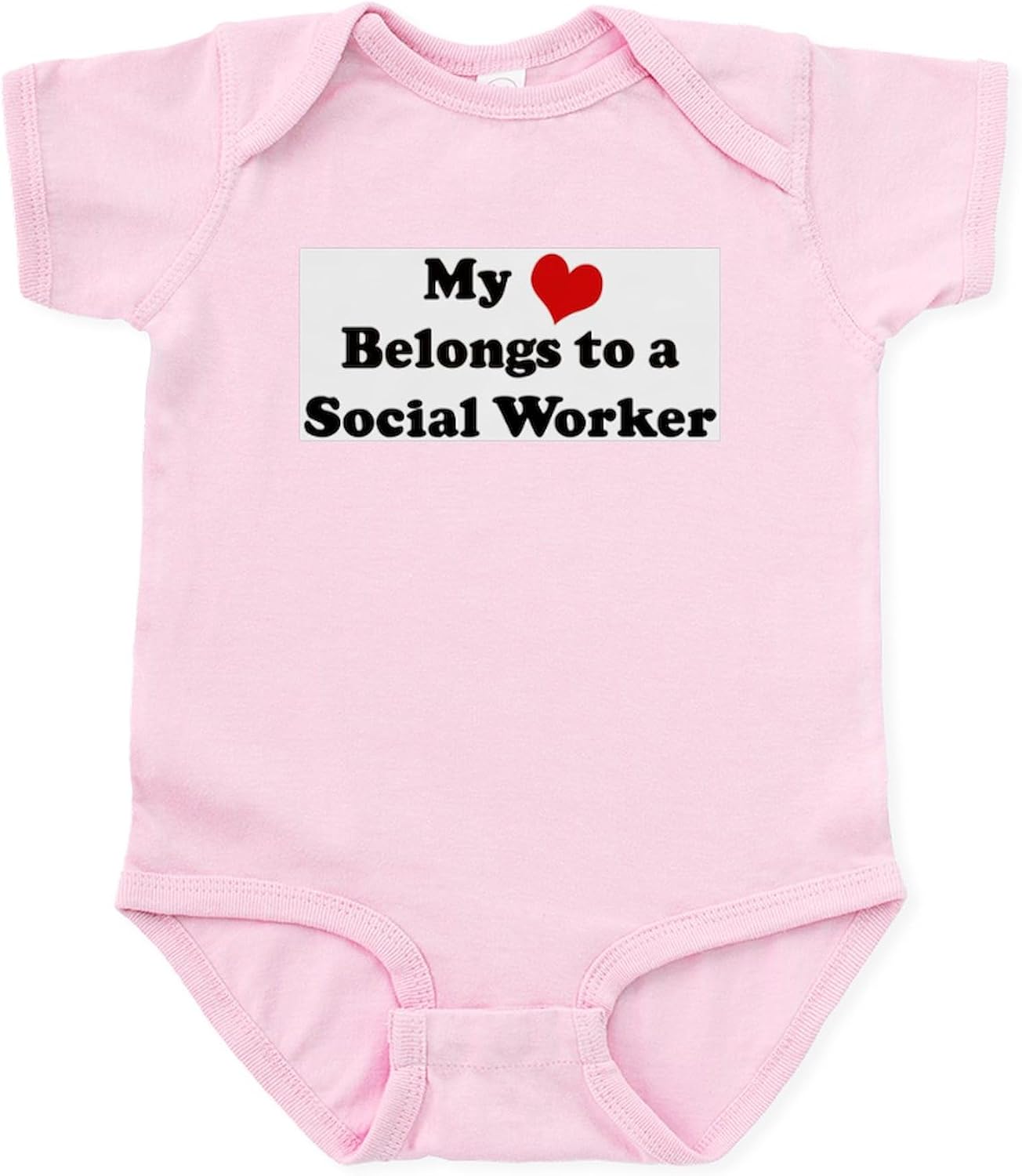 CafePress Heart Belongs: Social Worker Infant Creeper Cute Infant Bodysuit Baby Romper