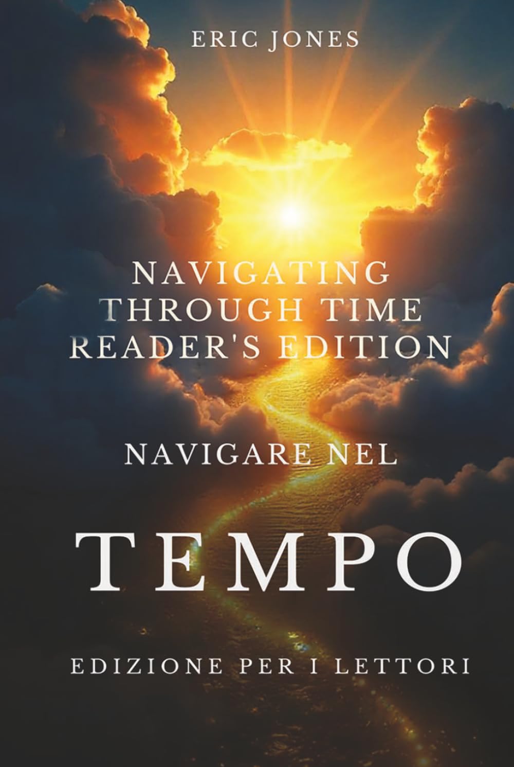 Navigare nel tempo - Edizione per i lettori: Navigating Through Time-Reader’s Edition Italian