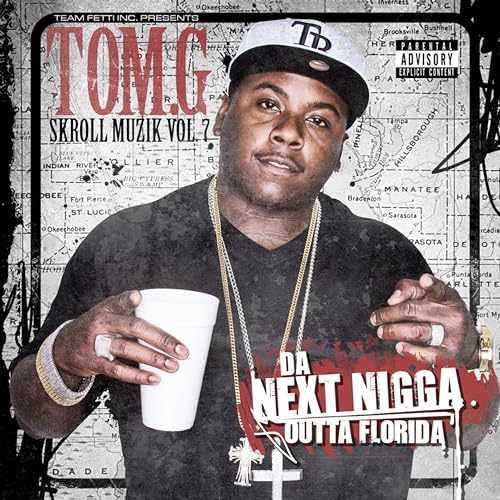 Tomg Florida Rapper Play Da Next Nigga Outta Florida by Tom. G on Amazon Music
