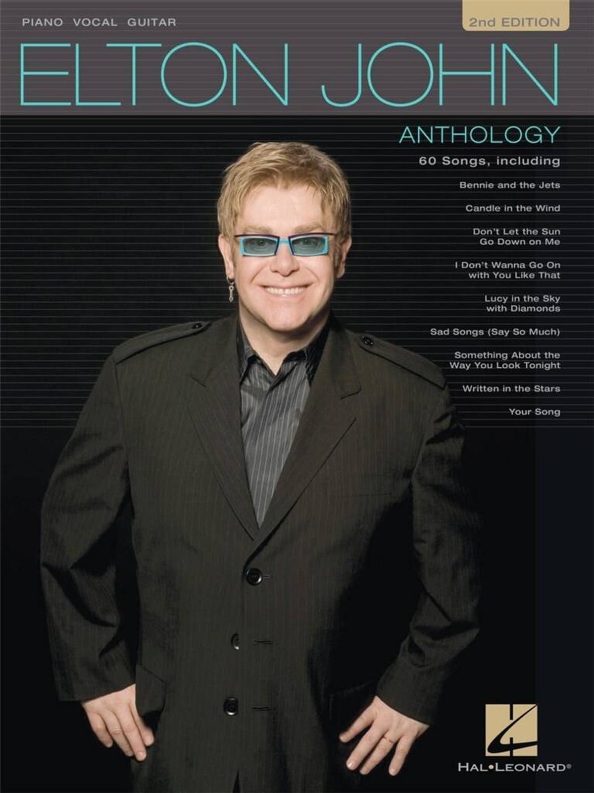 Elton John Anthology | Piano Vocal Guitar Songbook | Classic Rock Sheet Music Collection for Piano and Voice | 60 Greatest Hits for Musicians of All Levels | Gift for Pianists and Music Fans