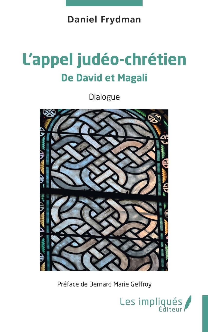 L’appel judéo-chrétien: De David et Magali