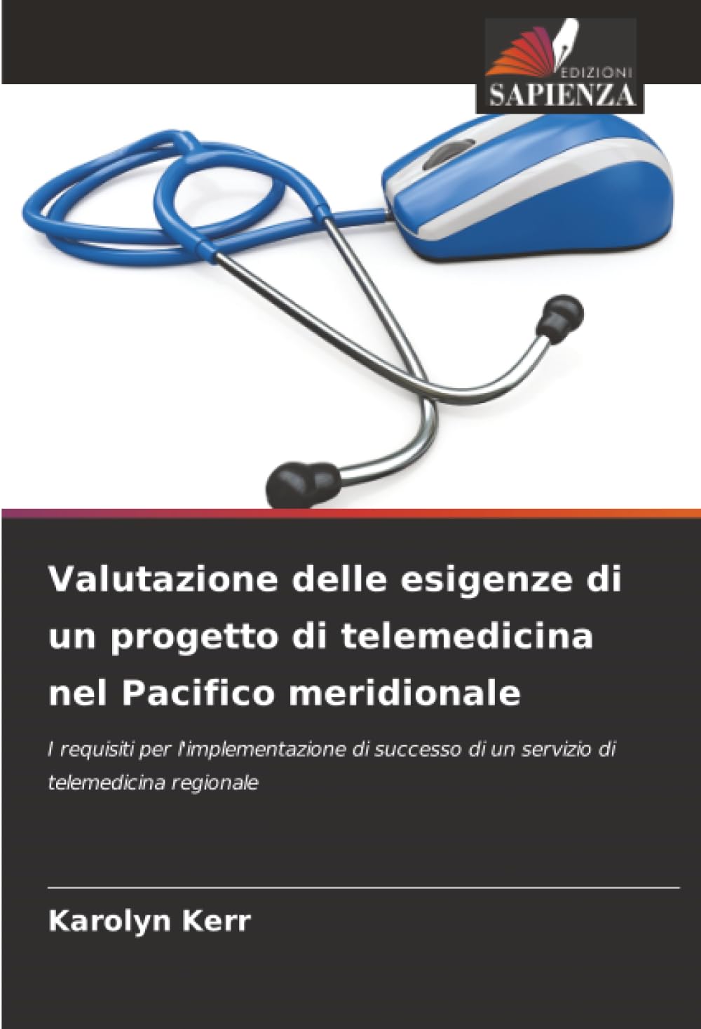 Valutazione delle esigenze di un progetto di telemedicina nel Pacifico meridionale: I requisiti per l'implementazione di successo di un servizio di telemedicina regionale