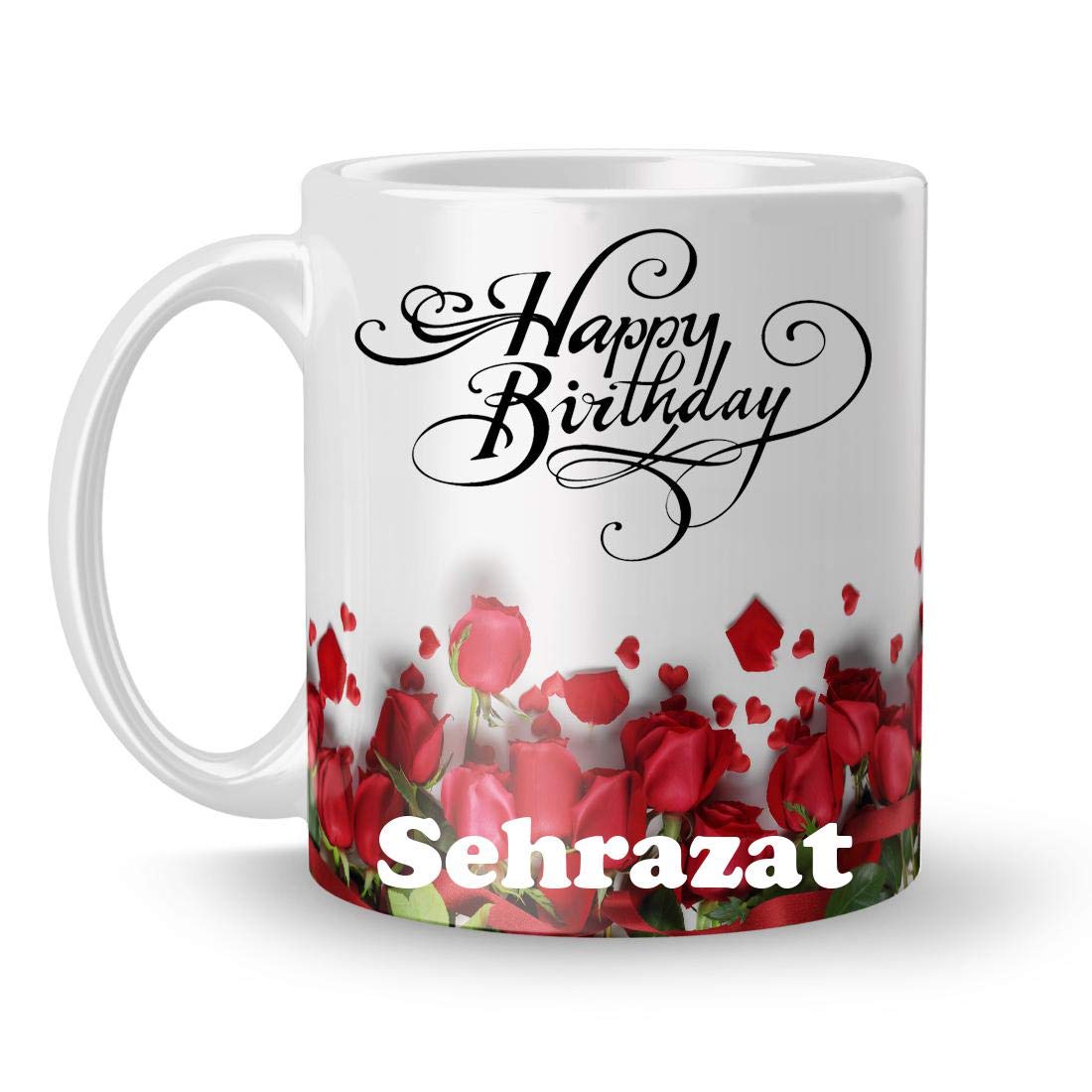 Happy Birthday Sehrazat Printed White Ceramic Mug (350) ml
