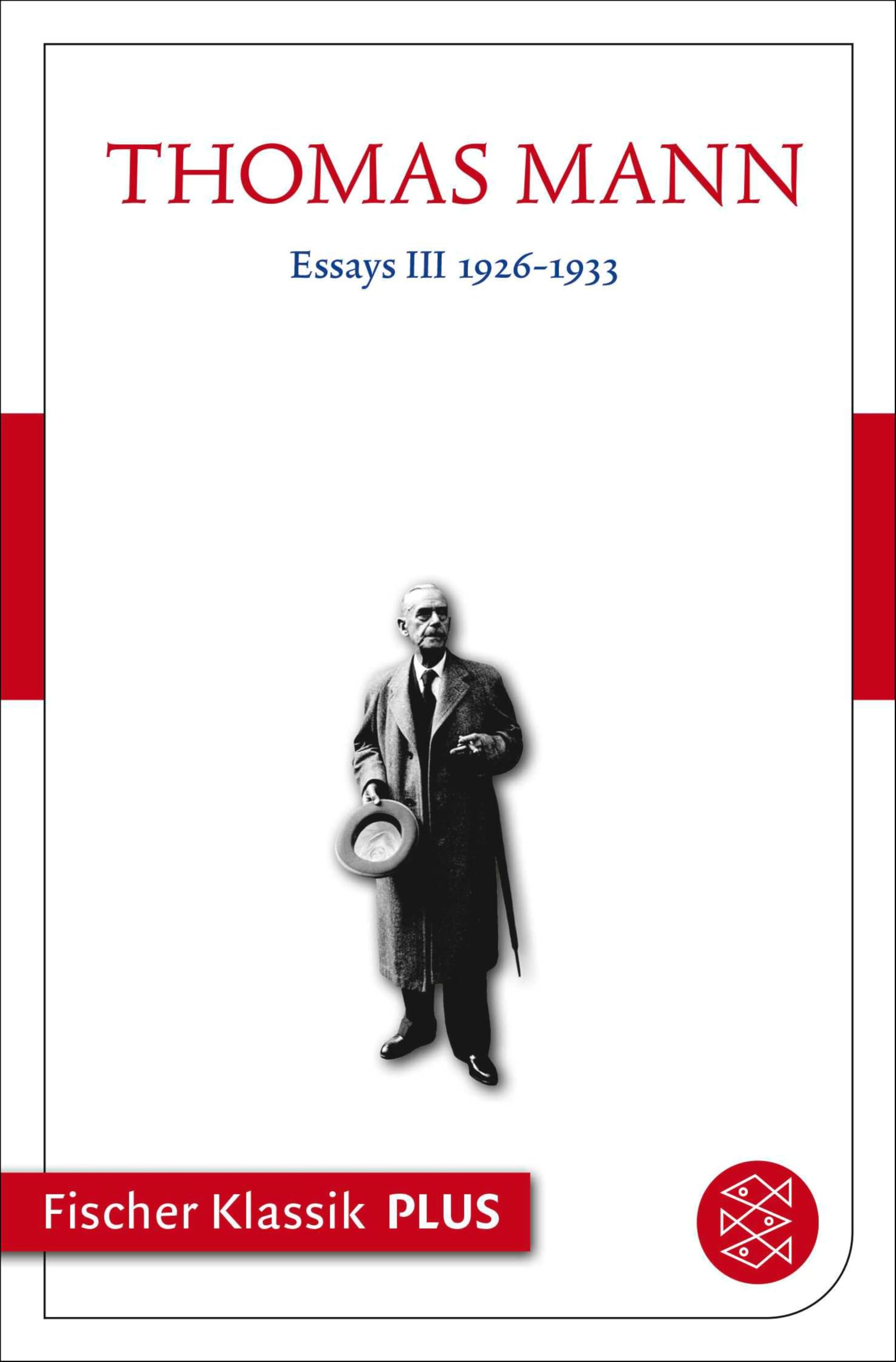 Essays III 1926–1933: Text