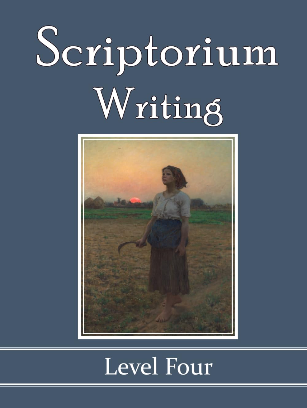 Scriptorium Writing Level Four      Hardcover – May 23, 2025