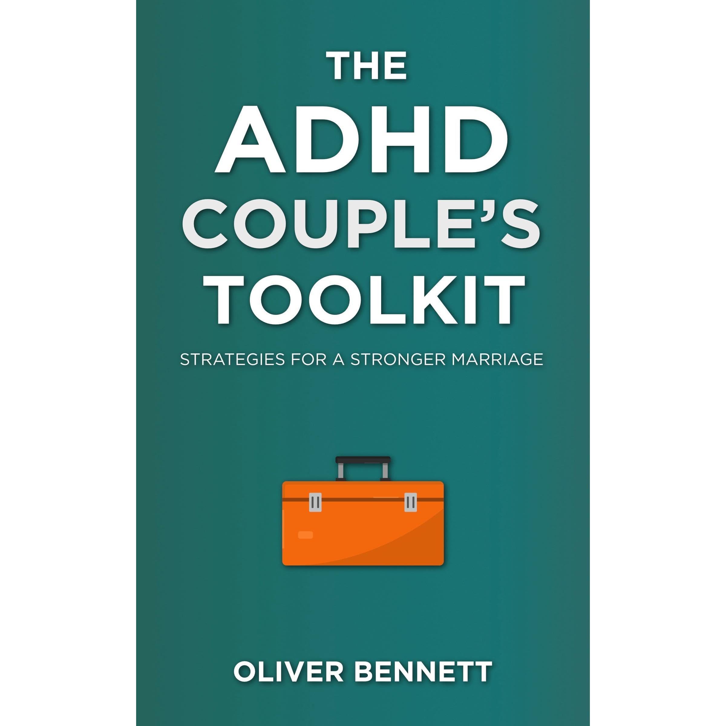 The ADHD Couple's Toolkit