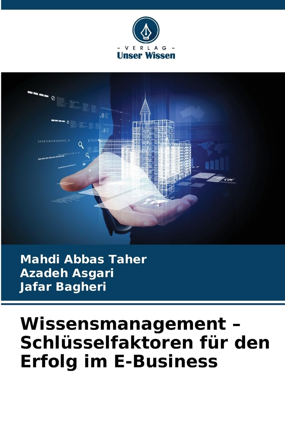 Wissensmanagement - Schlüsselfaktoren für den Erfolg im E-Business