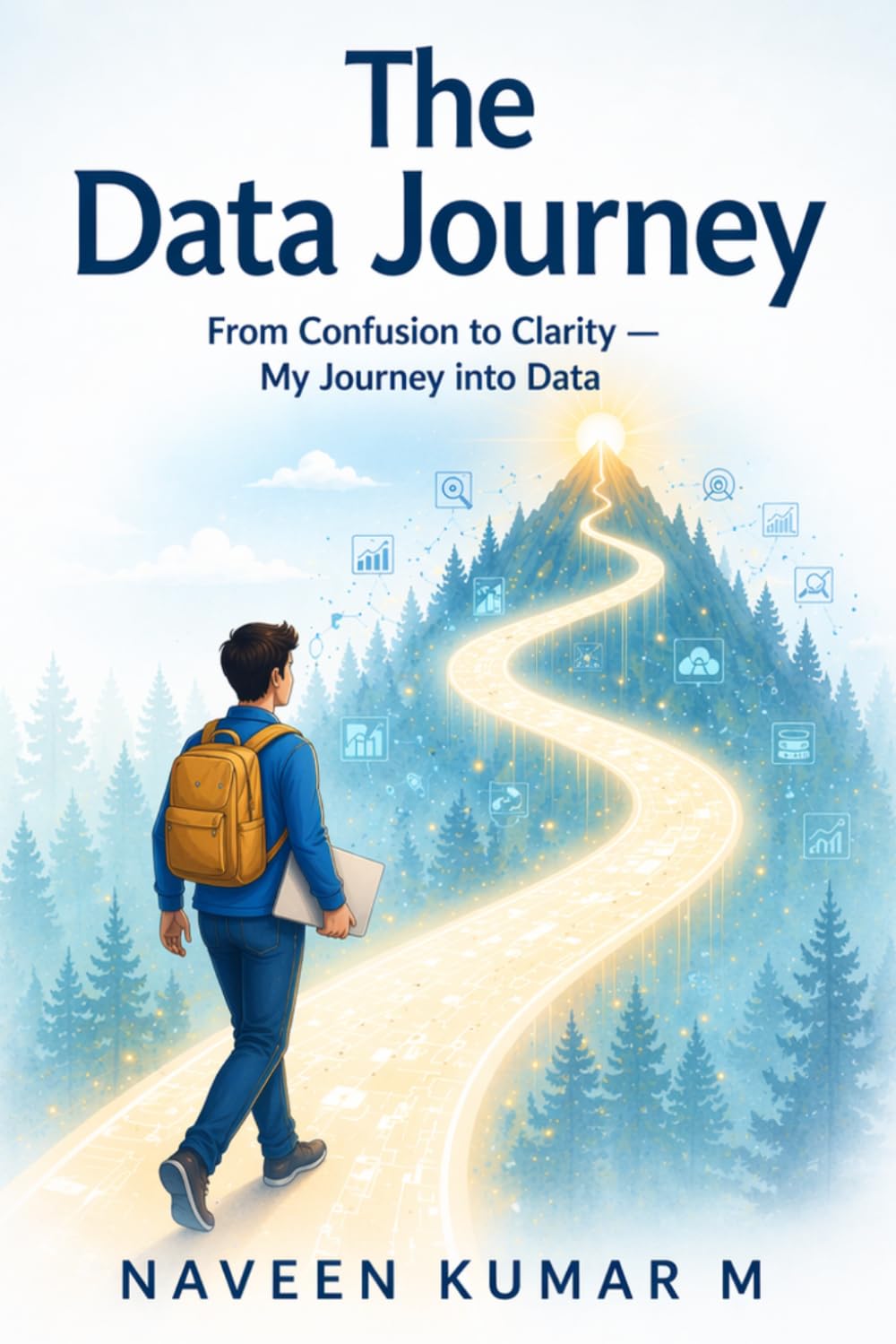 The Data Journey: From Confusion to Clarity — My Journey into Data