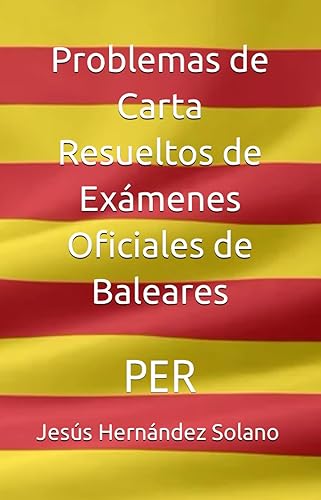 Problemas de Carta Resueltos de Exámenes Oficiales de Baleares: PER