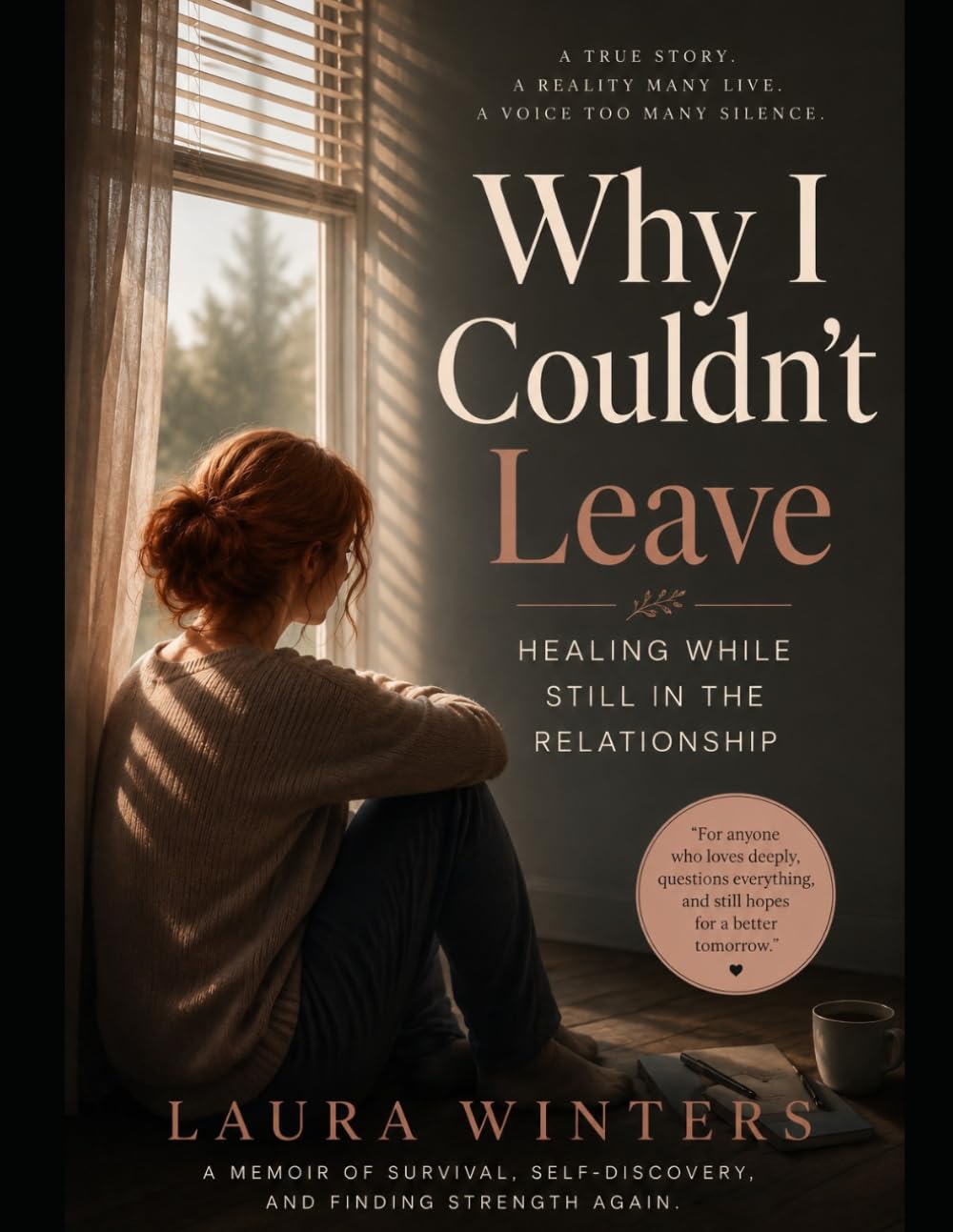 Why I couldn't leave: healing while still in the relationship