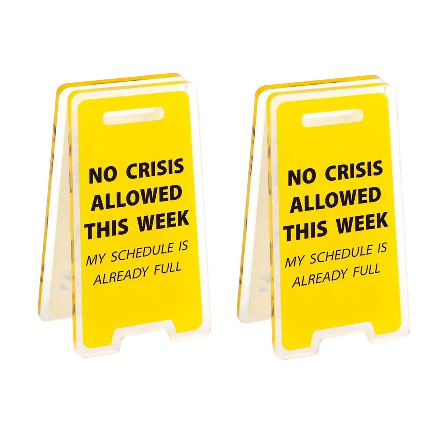 Photo 1 of 2 Pcs No Crisis Allowed This Week My Schedule is Already Full, Funny Mini Office Desk Decor Sign for Boss Leader